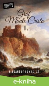 Gróf Monte Cristo I.
