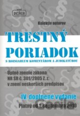 Trestný poriadok s rozsiahlym komentárom a judikatúrou 2010