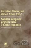 Sociální integrace přistěhovalců v České republice