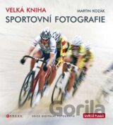 Velká kniha sportovní fotografie