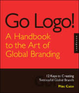 Go Logo, A Handbook to the Art of Global Branding