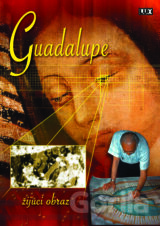 Guadalupe - žijúci obraz