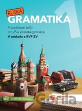 Ruská gramatika 1 - Procvičovací sešit pro ZŠ a víceletá gymnázia
