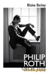 Philip Roth : The Biography