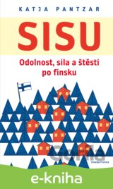 Sisu: Odolnost, síla a štěstí po finsku