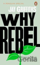 Why Rebel