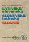 Latinsko - slovenský - slovensko - latinský slovník