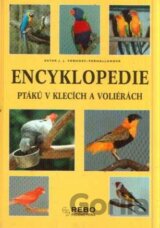 Encyklopedie ptáků v klecích a voliérách