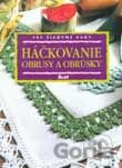 Háčkovanie - obrusy a obrúsky