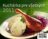 Kuchárka pre všetkých  2011