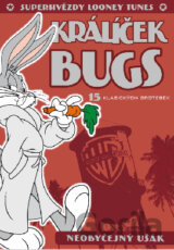 Superhvězdy Looney Tunes: Bugs Bunny – Neobyčejný ušák