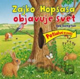 Zajko Hopsasa objavuje svet
