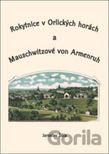 Rokytnice v Orlických horách a Mauschwitzové von Armenruh
