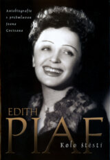 Edith Piaf: Kolo štěstí