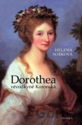 Dorothea  - Vévodkyně Kuronská