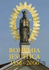 Bohemia Jesuitica 1556 - 2006