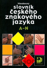 Všeobecný slovník českého znakového jazyka A - N