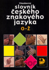 Všeobecný slovník českého znakového jazyka O - Ž