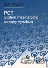 PCT - Systém mezinárodní ochrany vynálezů