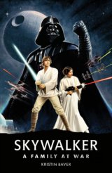 Star Wars Skywalker: A Family At War