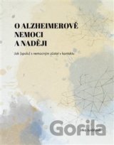 O Alzheimerově nemoci a naději
