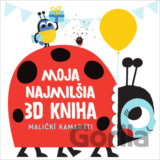 Moja najmilšia 3D kniha - Maličkí kamaráti