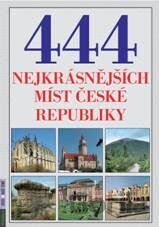 444 nejkrásnějších míst České republiky