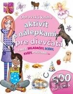 Obrovská kniha aktivít s nálepkami pre dievčatá