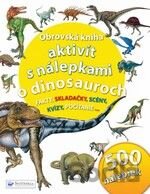 Obrovská kniha aktivít s nálepkami o dinosauroch