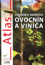 Atlas chorôb a škodcov ovocnín a viniča