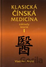 Klasická čínská medicína I