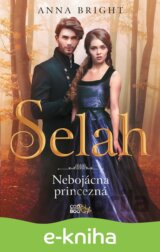 Selah – Nebojácna princezná
