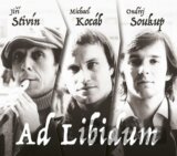 Ondřej Soukup, Michael Kocáb, Jiří Stivín: Ad libitum