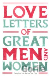 Love Letters of Great Men and Women