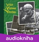 Večer s Václavem Větvičkou (Václav Větvička; Václav Větvička) [CZ] [Médium CD]