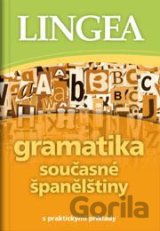 Gramatika současné španělštiny s praktickými příklady