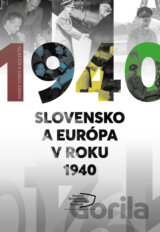 Slovensko a Európa v roku 1940