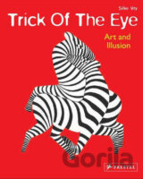 Trick of the Eye: Art and Illusion