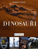 Dinosauři - Velká kniha objevů
