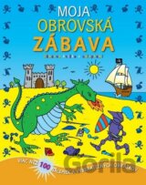 Moja obrovská zábava