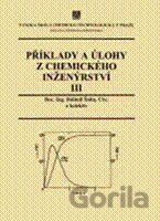 Příklady a úlohy z chemického inženýrství III
