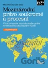 Mezinárodní právo soukromé a procesní - 2. doplněné vydání