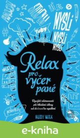 Relax pro vyčerpané