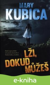 Lži, dokud můžeš