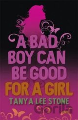 A Bad Boy Can be Good for a Girl