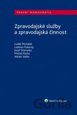 Zpravodajské služby a zpravodajská činnost