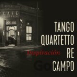 Tango Quartetto Re Campo: Inspiración