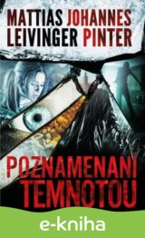 Poznamenaní temnotou