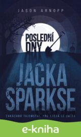 Poslední dny Jacka Sparkse