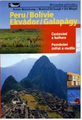 Peru - Bolívie - Ekvádor - Galapágy
